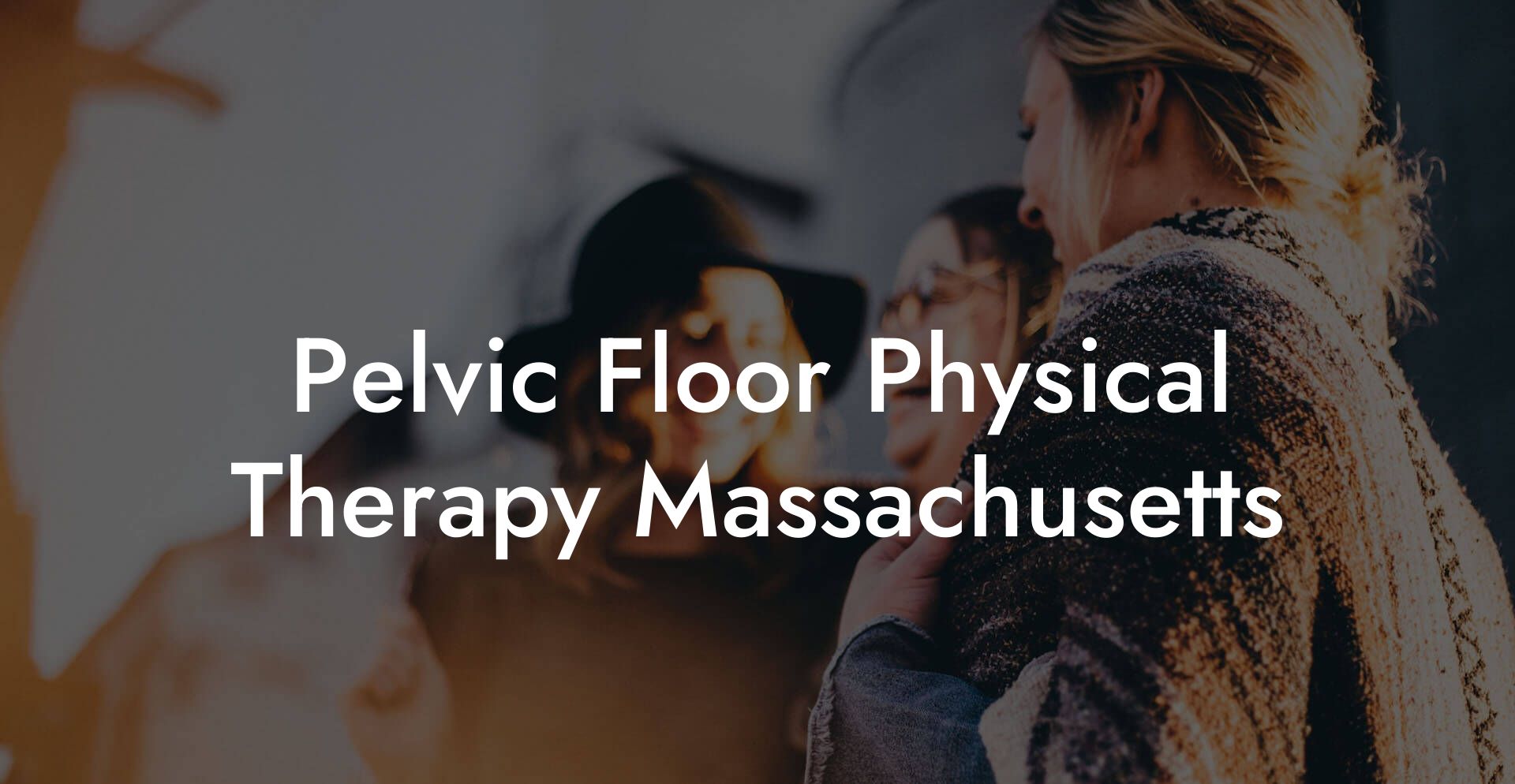 Pelvic Floor Physical Therapy Massachusetts