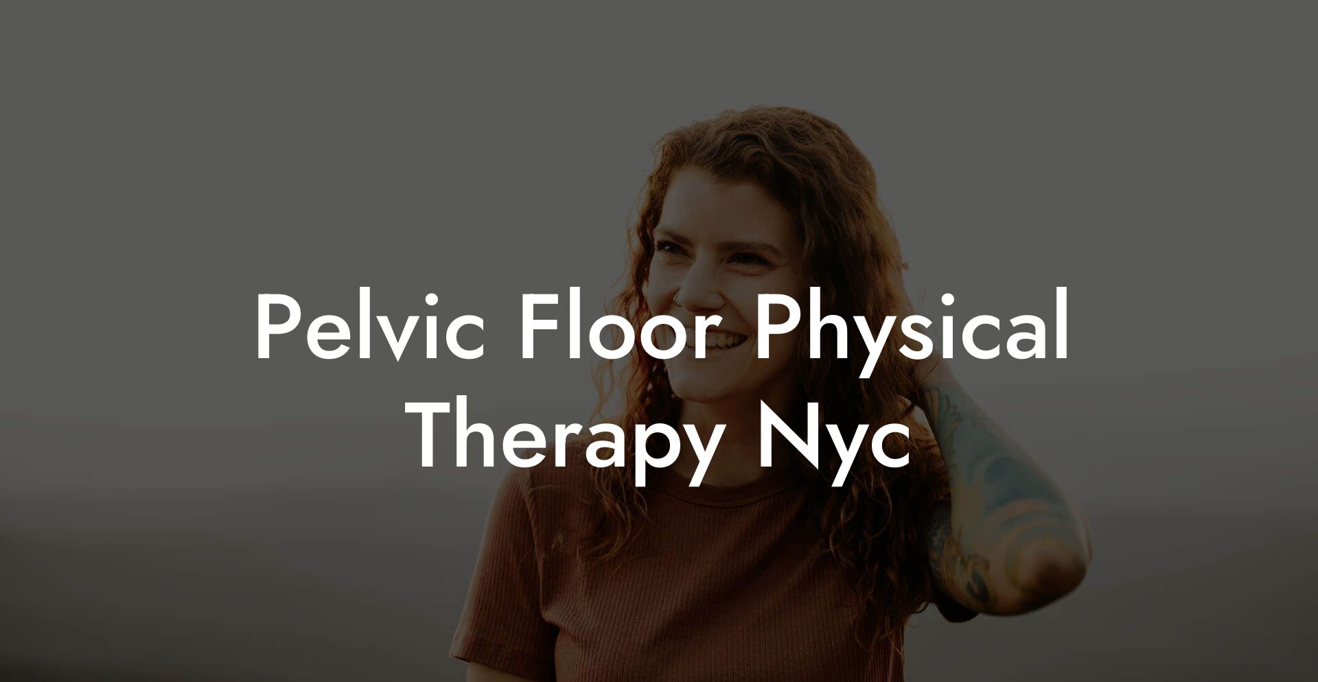 Pelvic Floor Physical Therapy Nyc