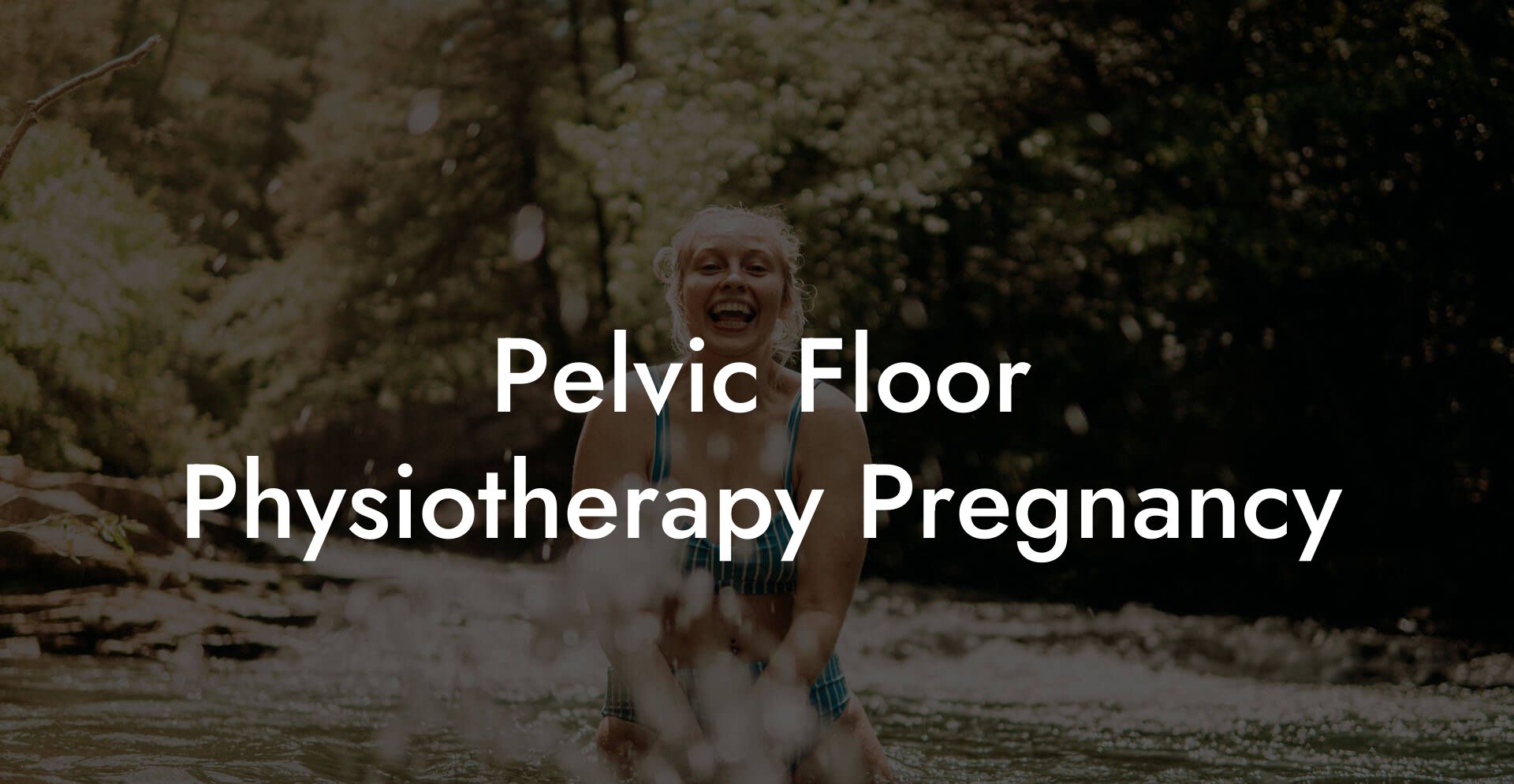 Pelvic Floor Physiotherapy Pregnancy