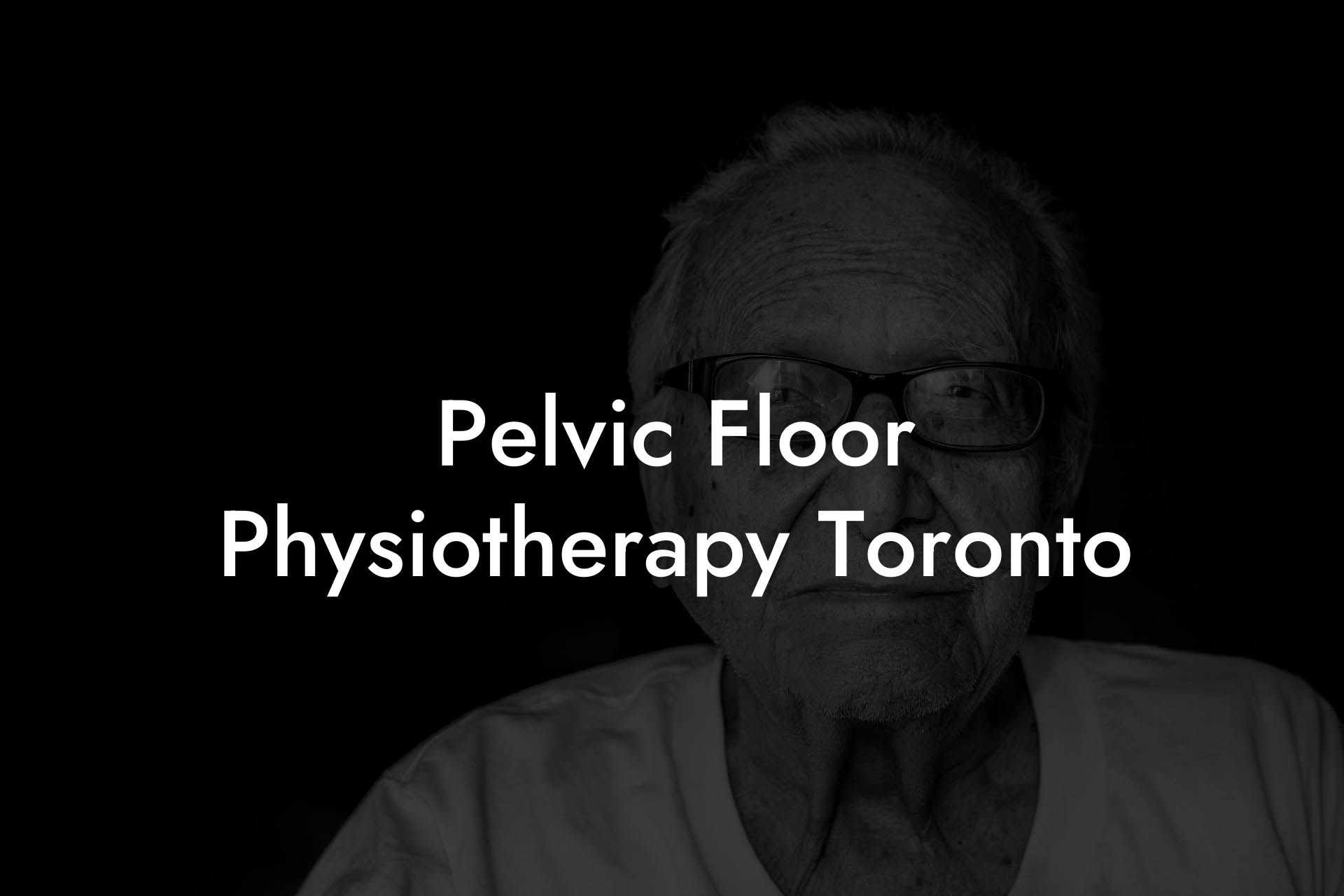 Pelvic Floor Physiotherapy Toronto