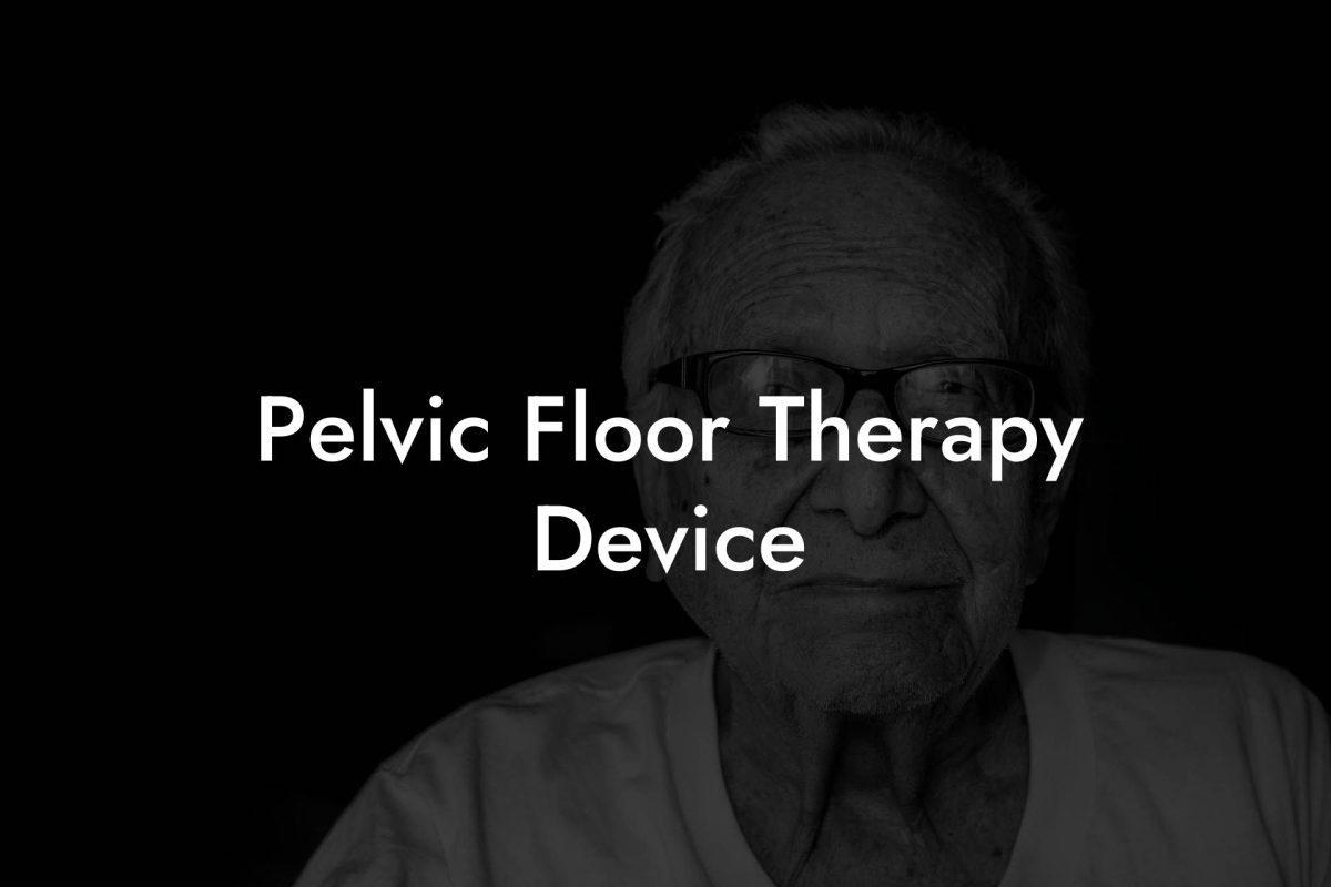 Pelvic Floor Therapy Device