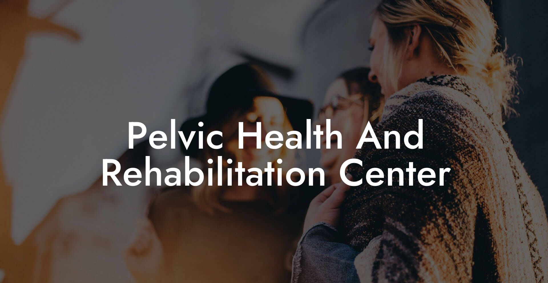Pelvic Health And Rehabilitation Center