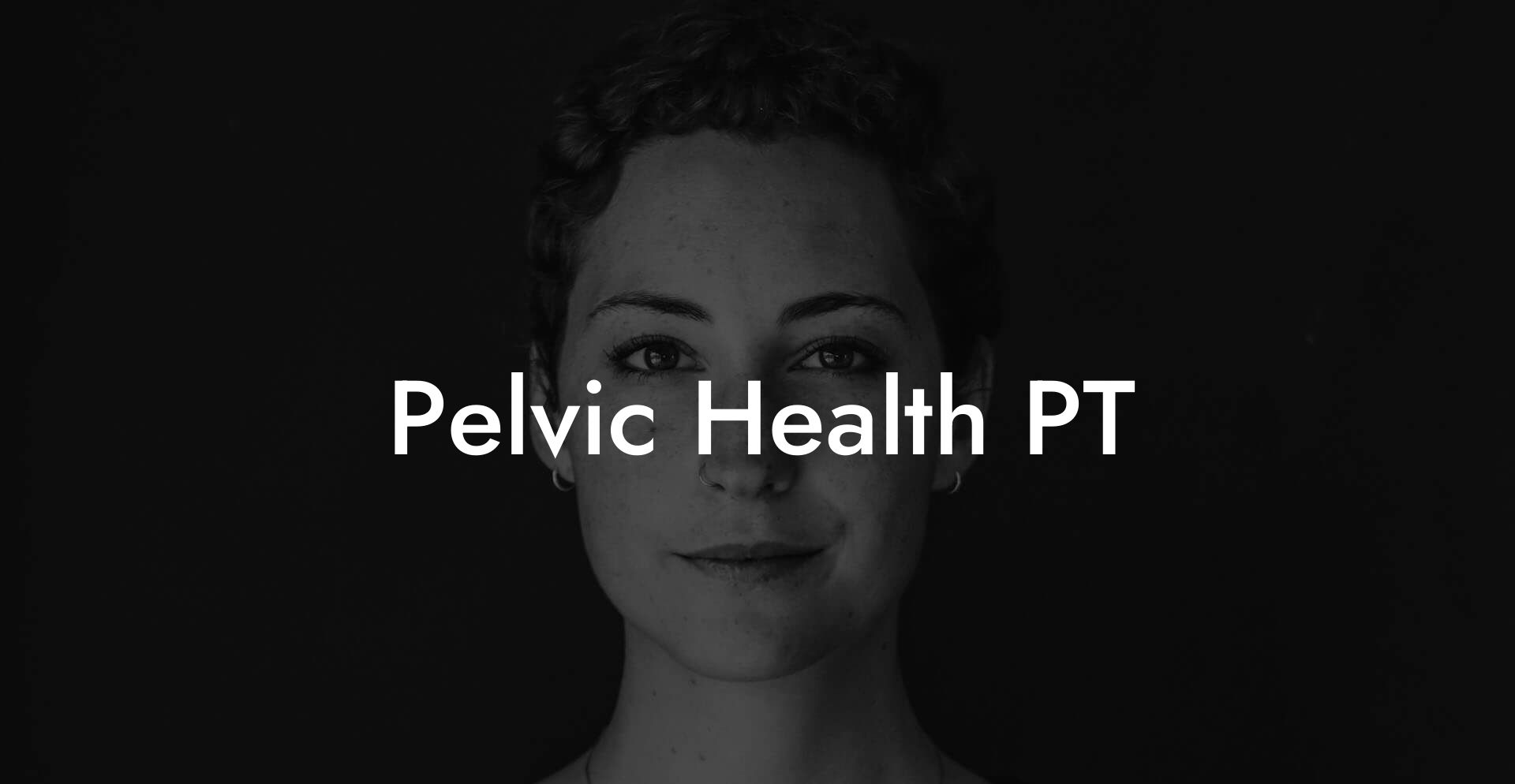 Pelvic Health PT