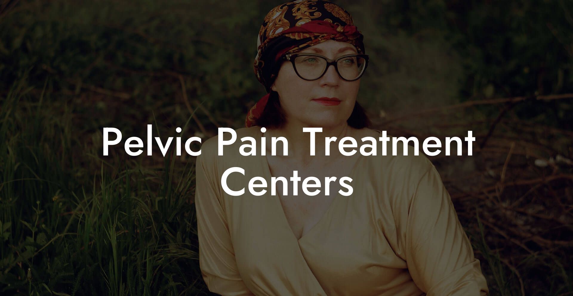 Pelvic Pain Treatment Centers