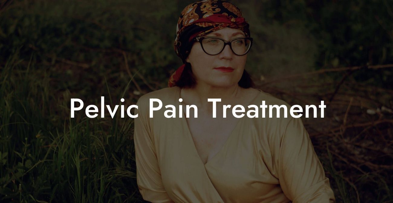Pelvic Pain Treatment