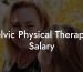 Pelvic Physical Therapist Salary