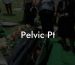 Pelvic Pt