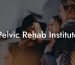Pelvic Rehab Institute