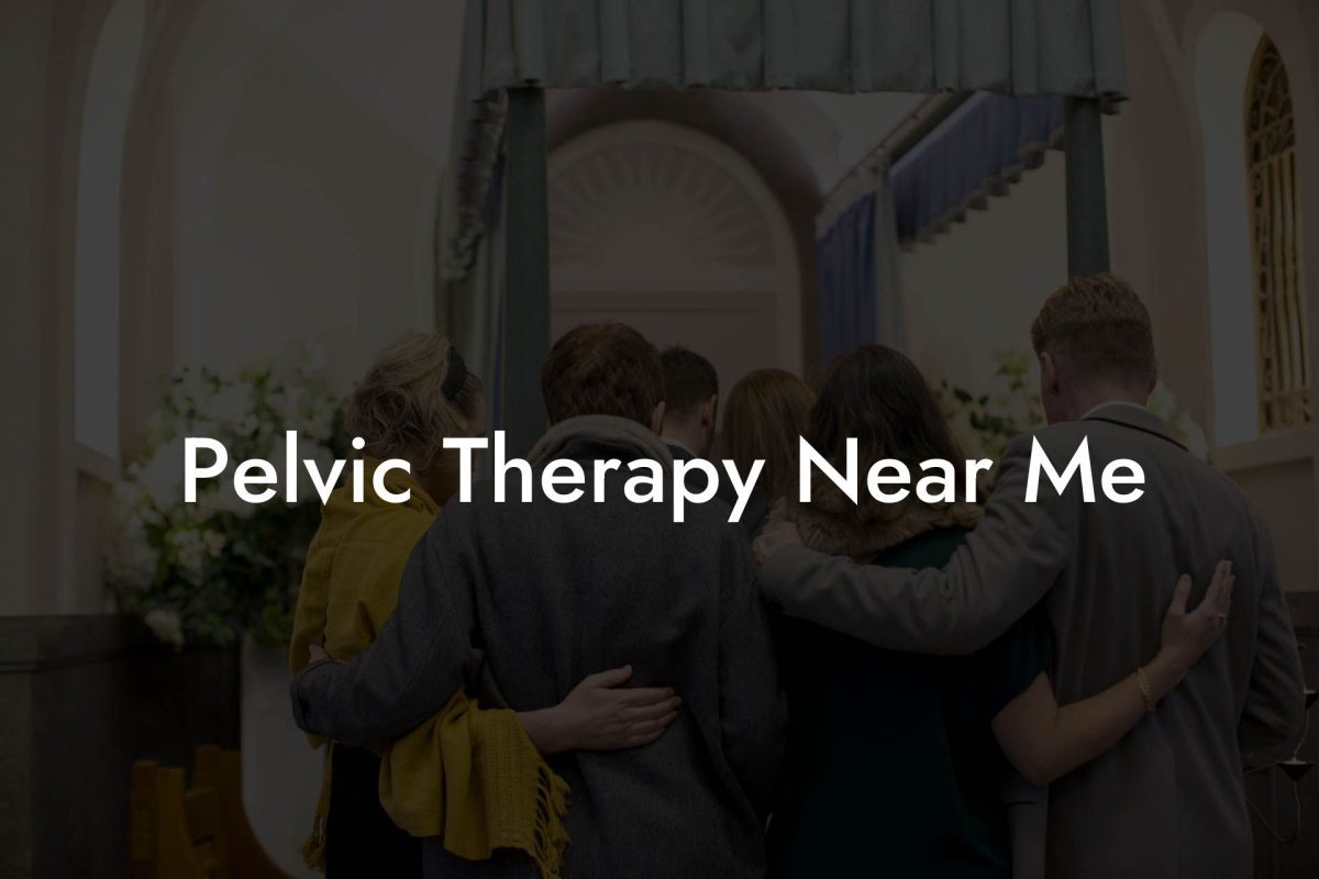 Pelvic Therapy Near Me