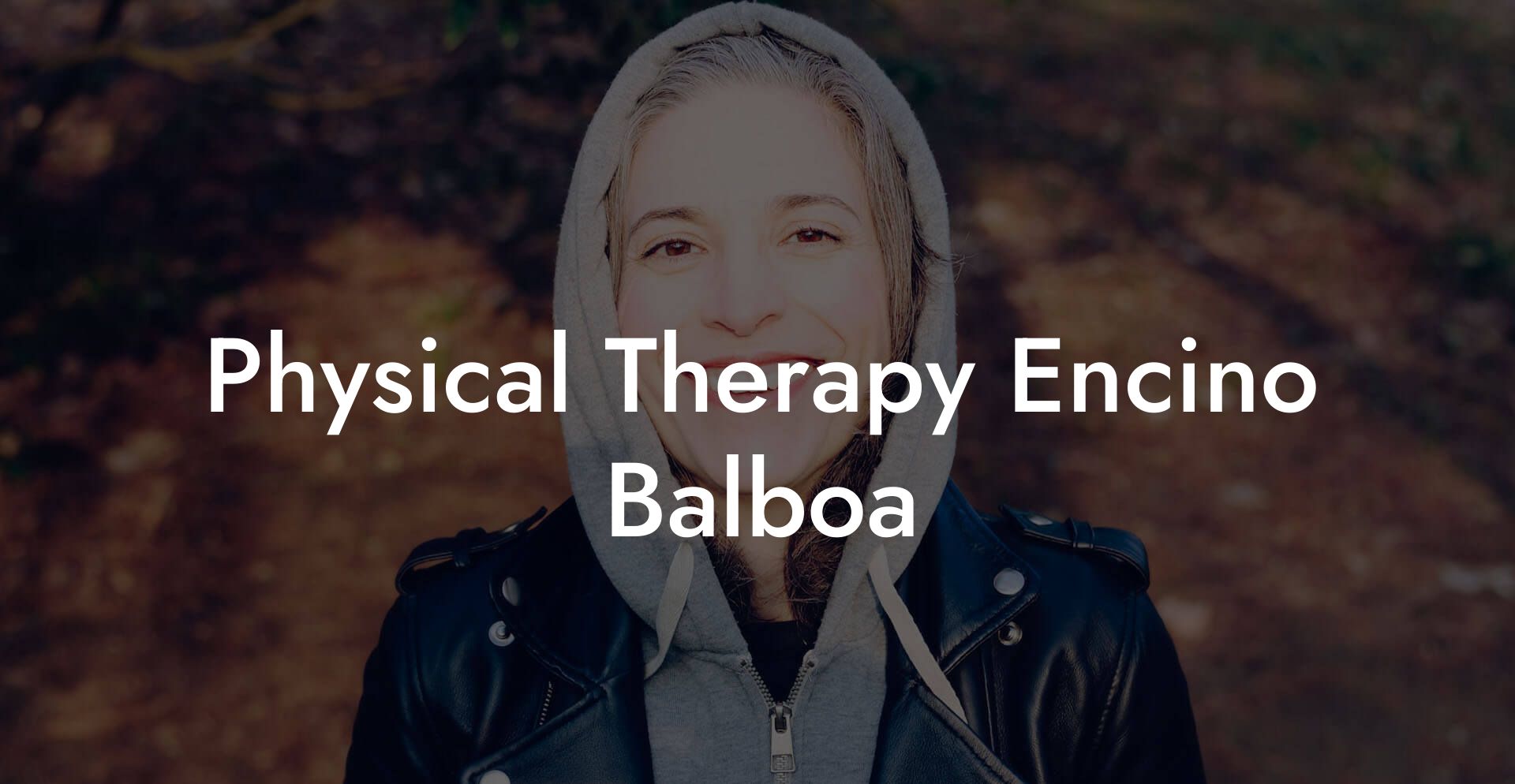 Physical Therapy Encino Balboa