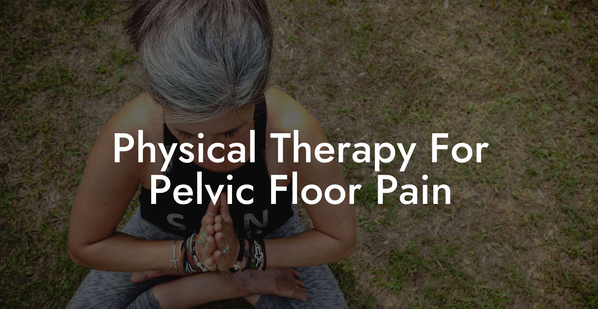Physical Therapy For Pelvic Floor Pain