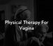 Physical Therapy For Vagina