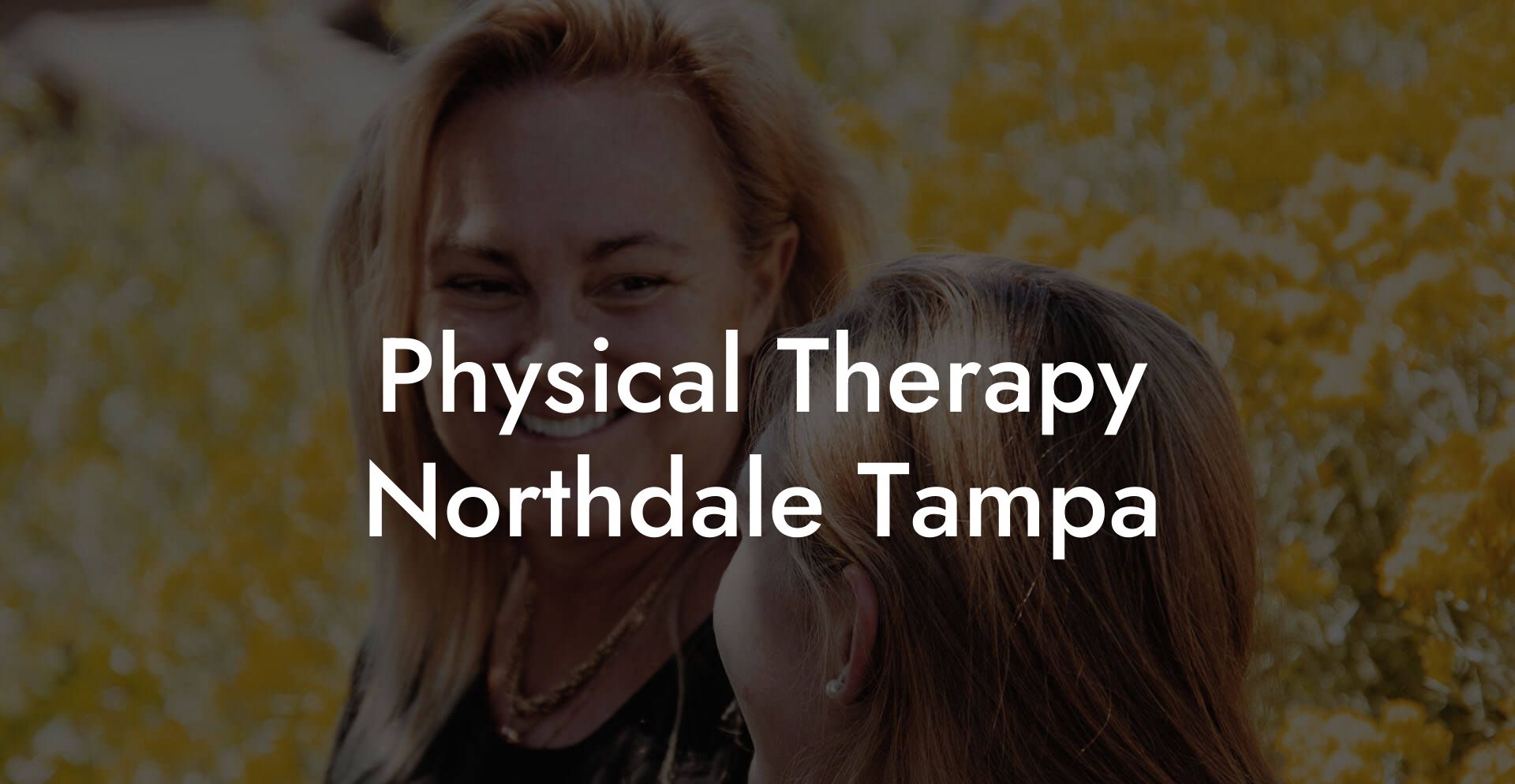 Physical Therapy Northdale Tampa