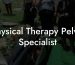 Physical Therapy Pelvic Specialist