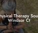 Physical Therapy South Windsor Ct