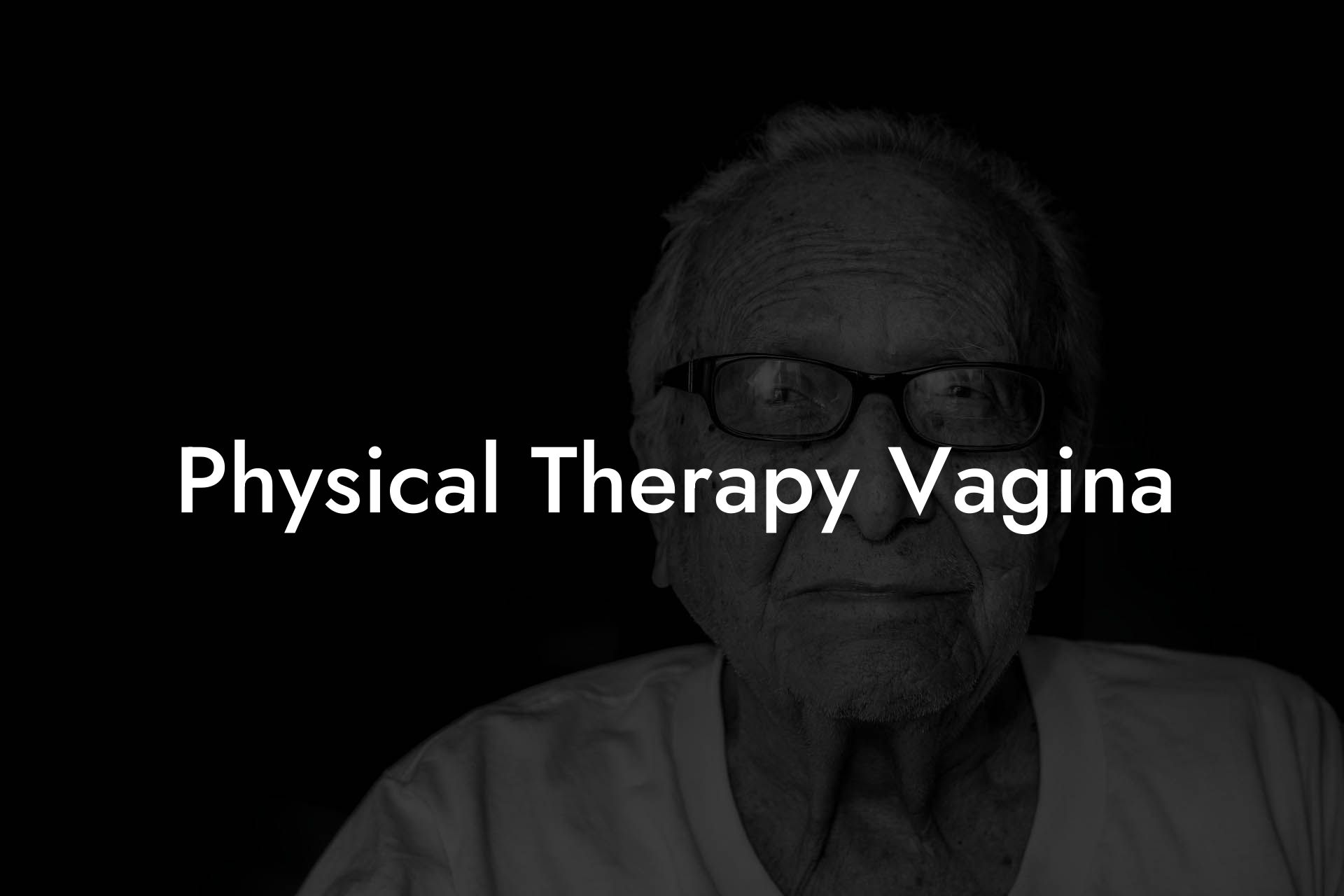 Physical Therapy Vagina