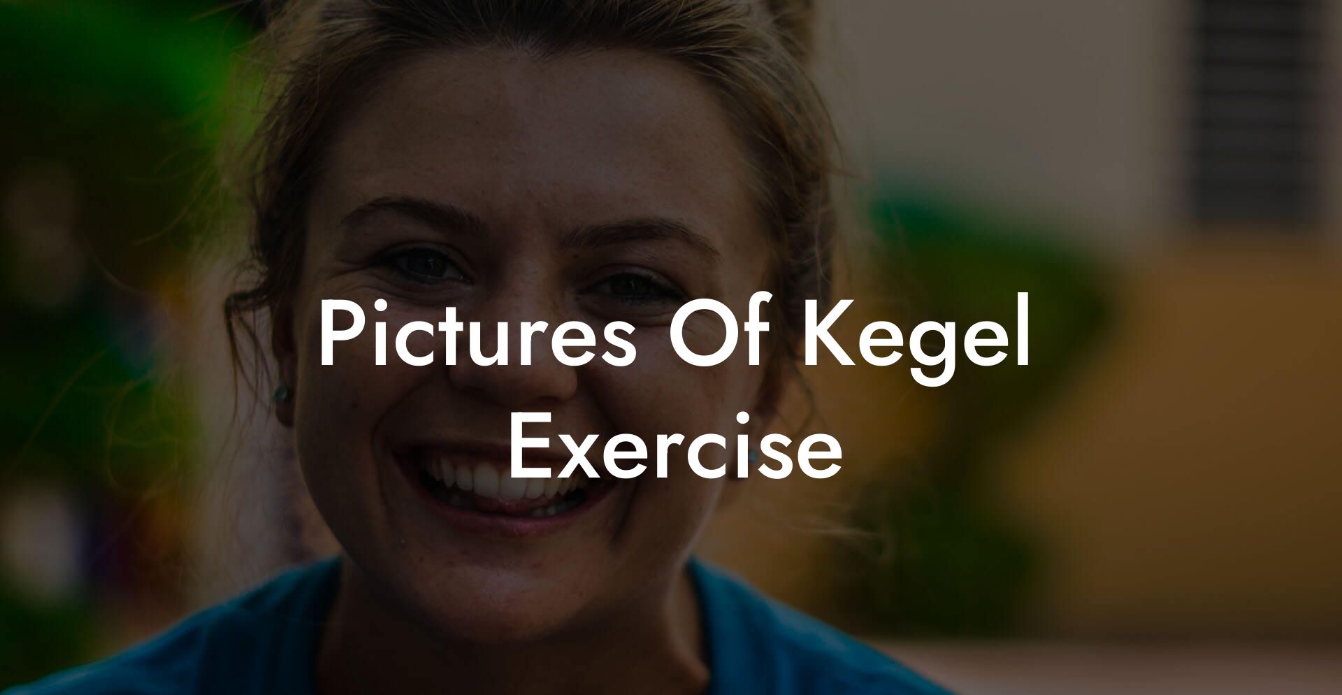 Pictures Of Kegel Exercise