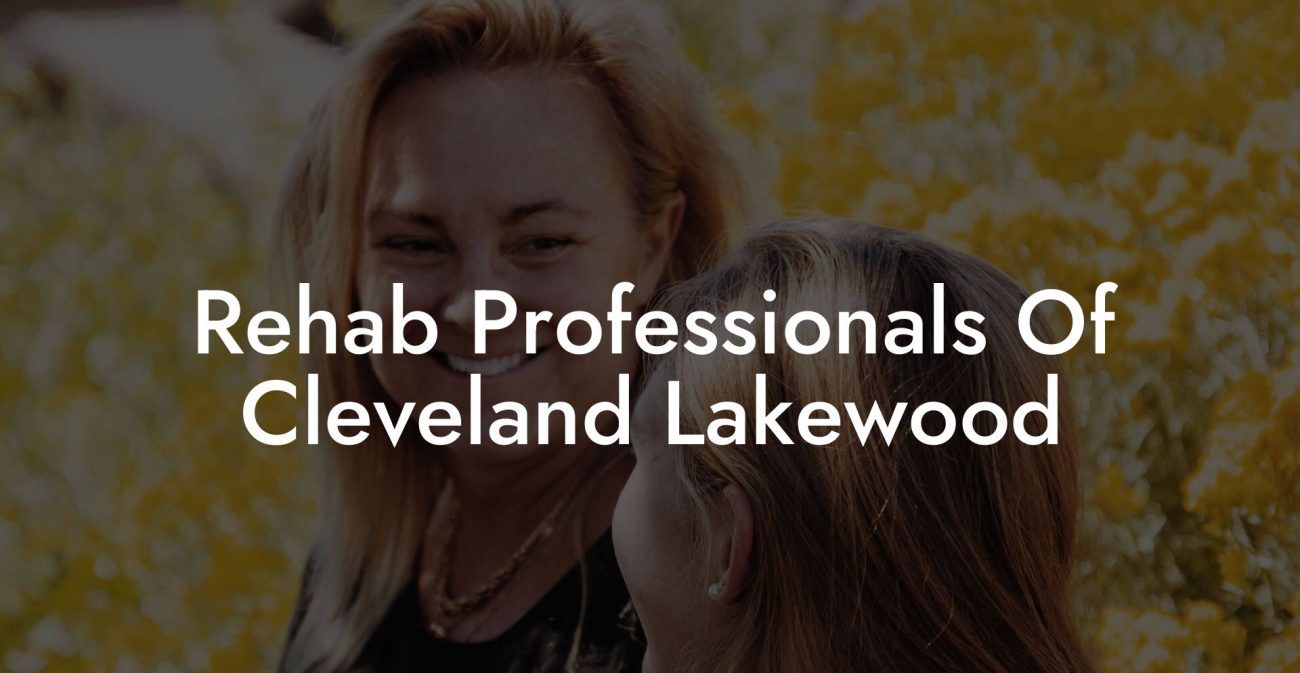 Rehab Professionals Of Cleveland Lakewood