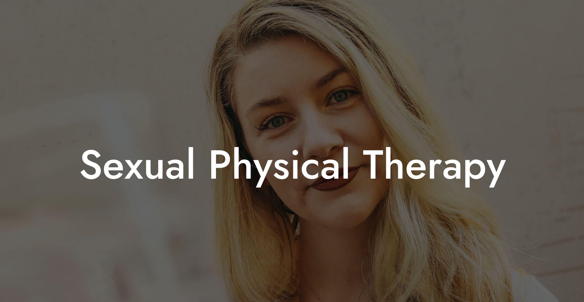 Sexual Physical Therapy