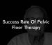 Success Rate Of Pelvic Floor Therapy