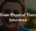 Sullivan Physical Therapy Insurance