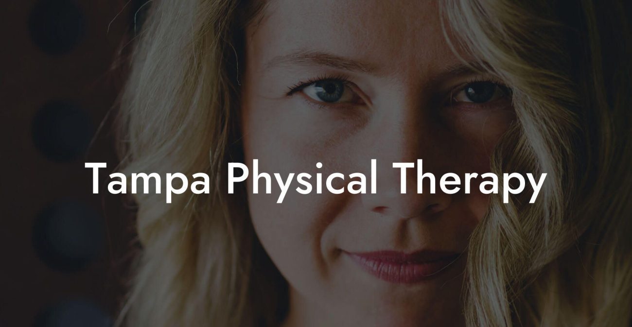 Tampa Physical Therapy