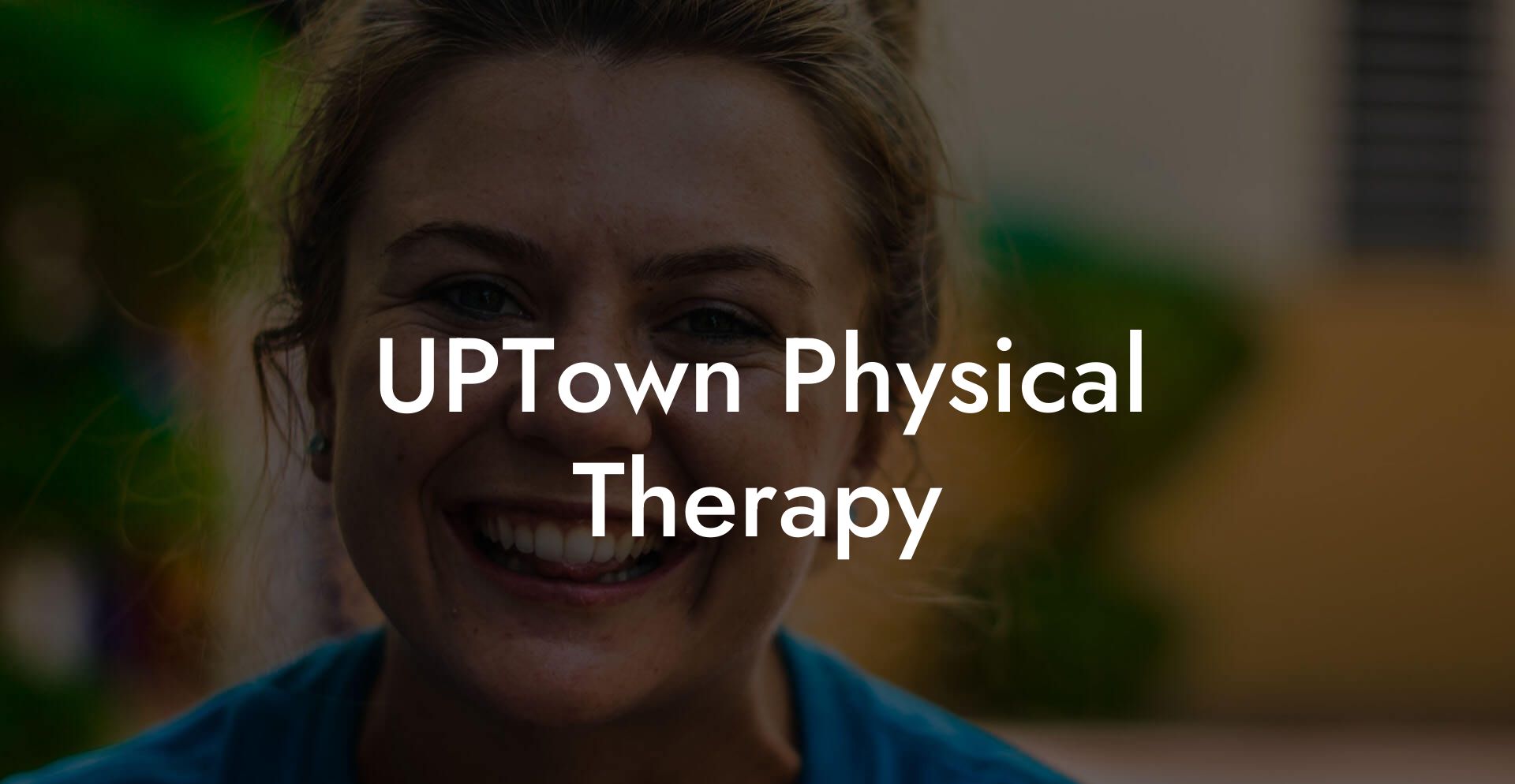 UPTown Physical Therapy