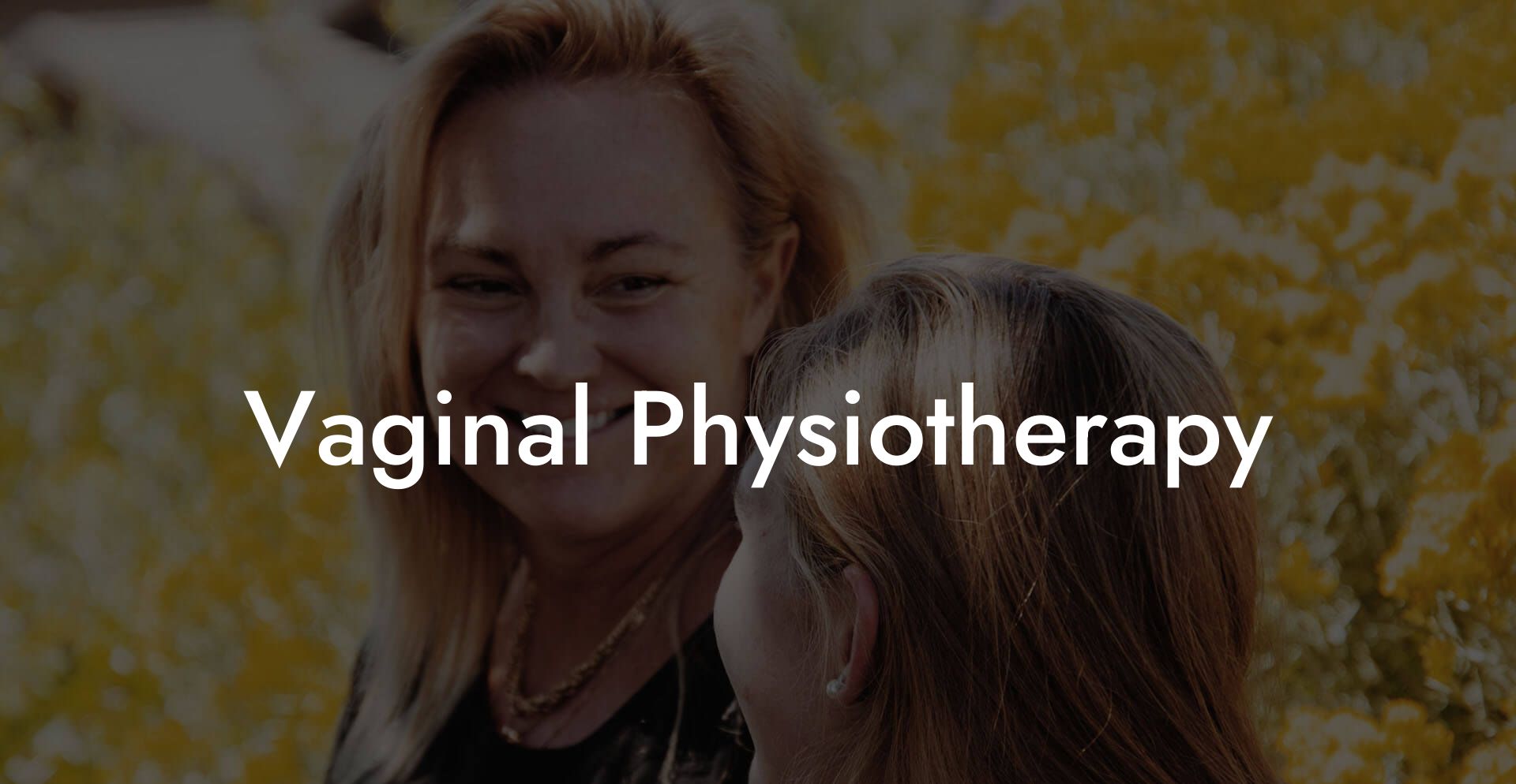 Vaginal Physiotherapy