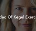 Video Of Kegel Exercise