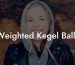 Weighted Kegel Balls