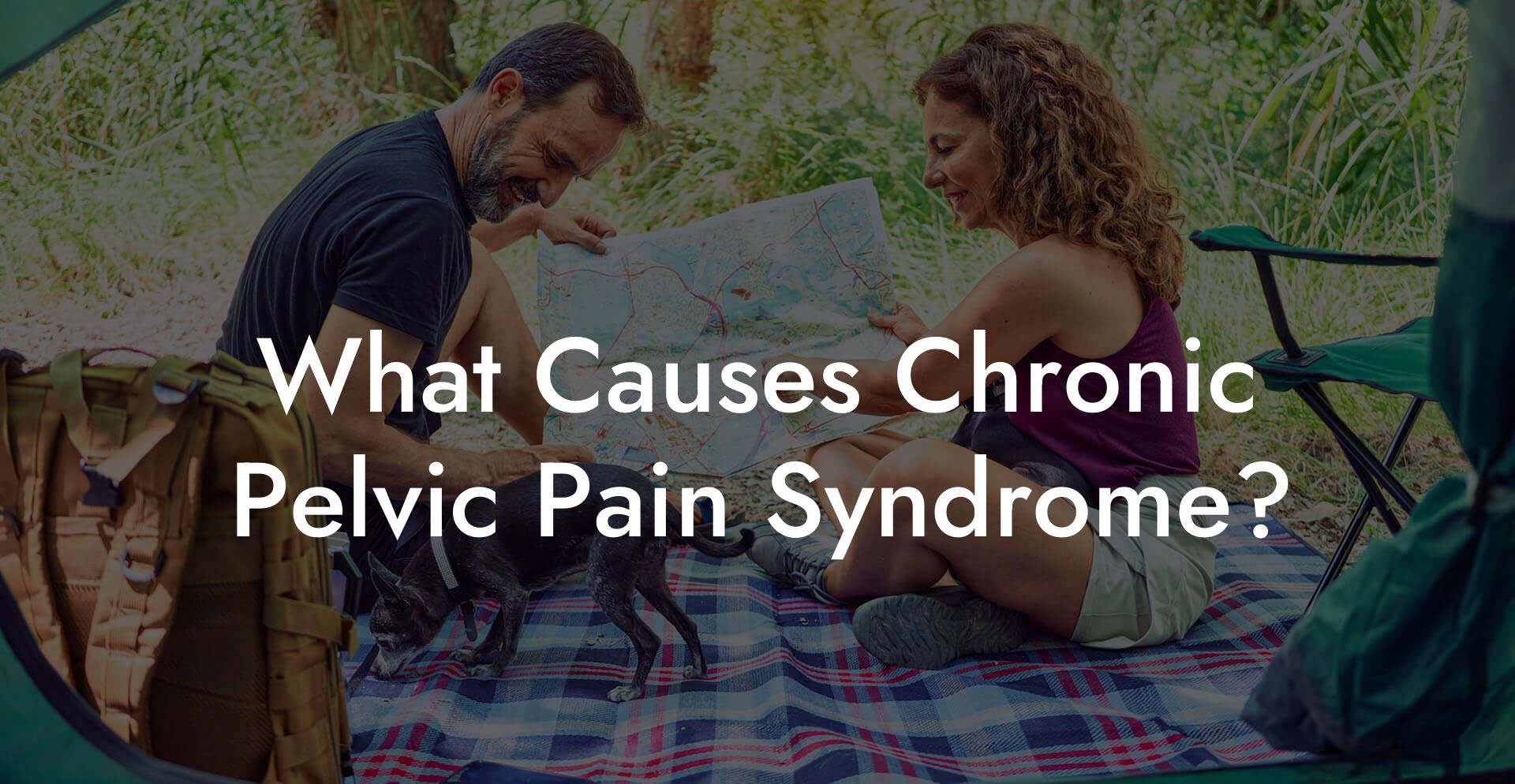 What Causes Chronic Pelvic Pain Syndrome?