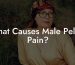 What Causes Male Pelvic Pain?