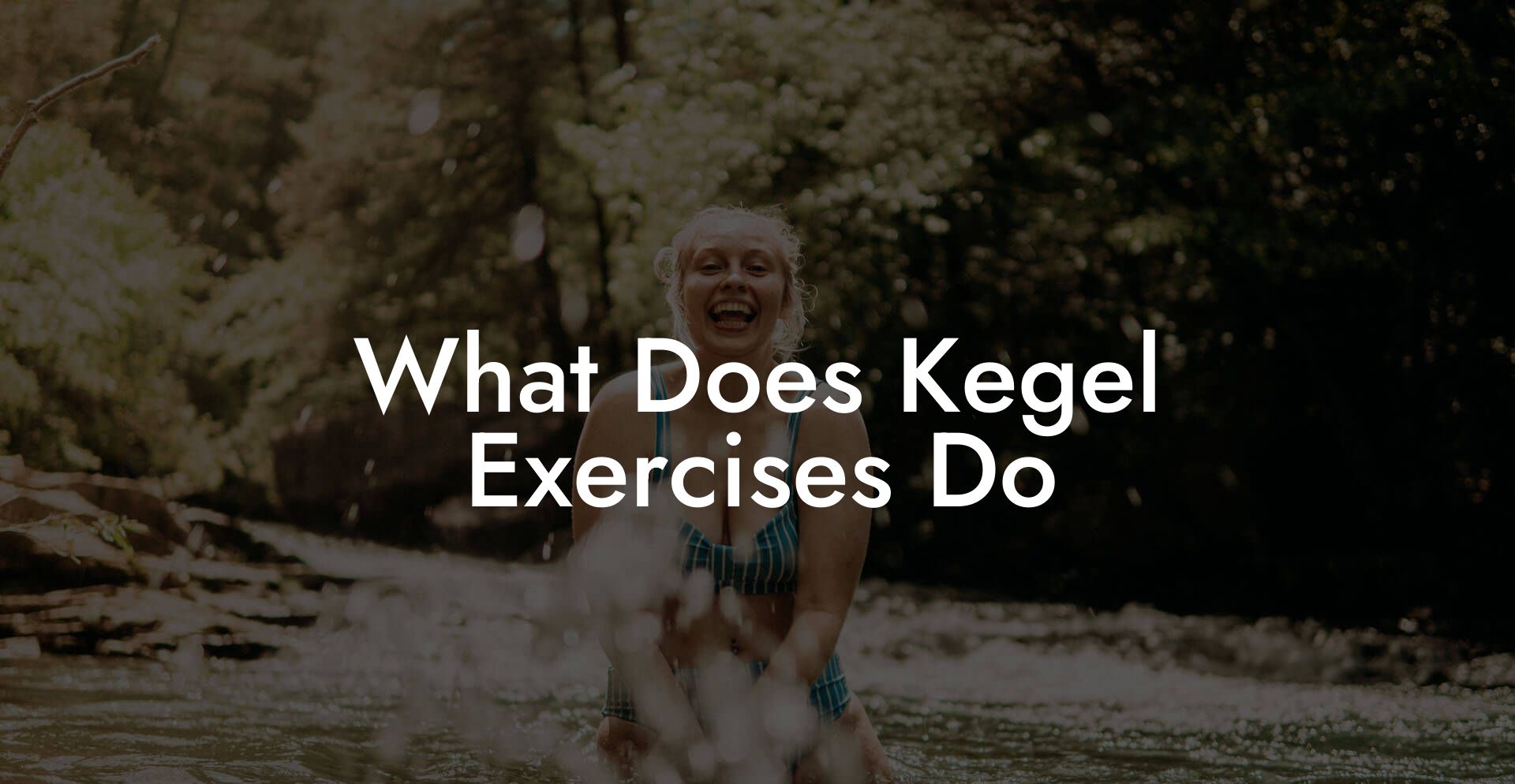What Does Kegel Exercises Do