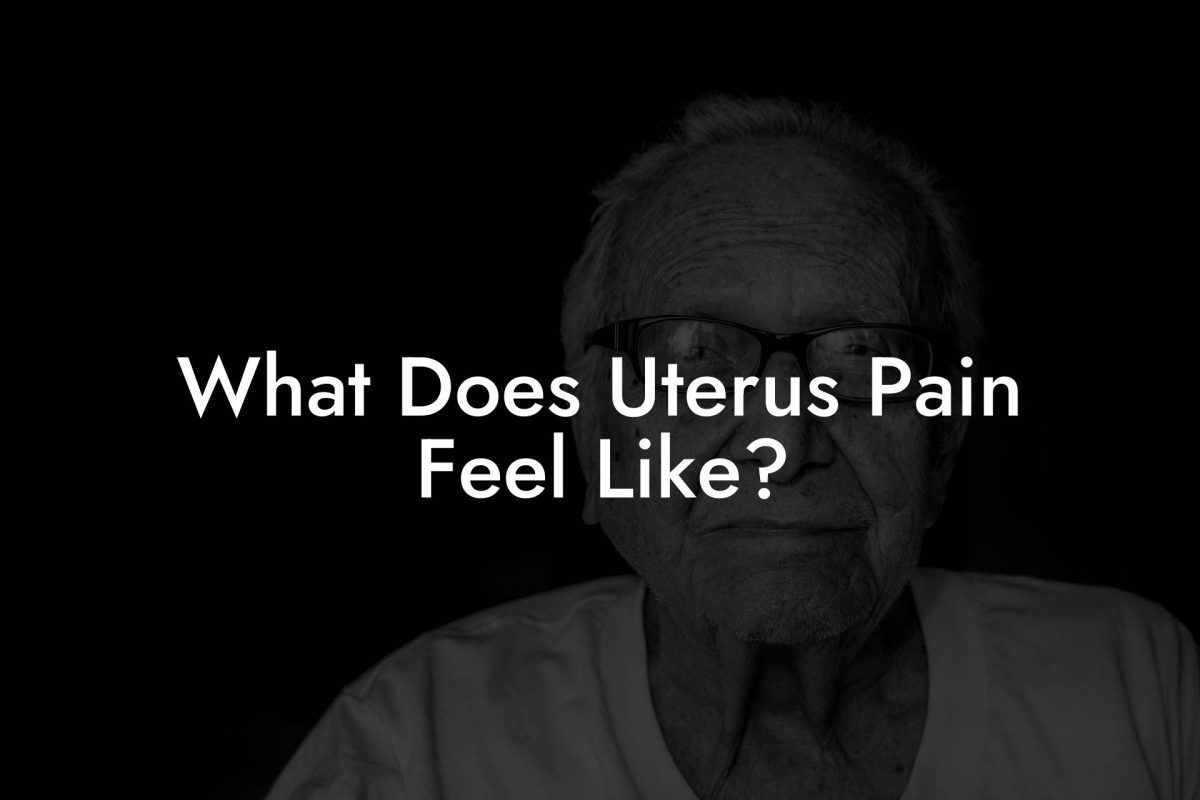 what-does-uterus-pain-feel-like-glutes-core-pelvic-floor