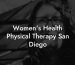 Women's Health Physical Therapy San Diego